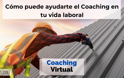 Cómo puede ayudarte el Coaching en tu vida laboral